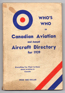 Who's Who in Canadian Aviation and Annual Aircraft Directory for 1939