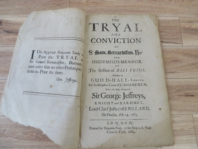 The Tryal and Conviction of Sr. Sam Bernardiston, Bart. for High-Misdemeanor at the Session of Nisi Prius, Holden at Guild-Hall, London