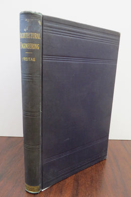 Architectural Engineering. With Especial Reference to High Building Construction, Including Many Examples of Chicago Office Buildings