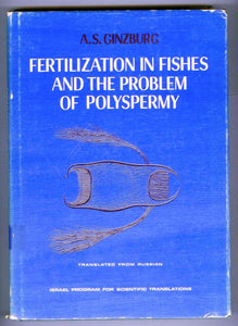 Fertilization in Fishes and the Problem of Polyspermy