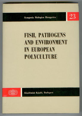 Fish, Pathogens and Environment in European Polyculture