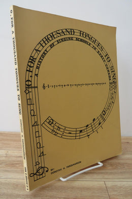 O, for a Thousand Tongues to Sing: A History of Singing Schools in Early Canada