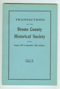 Transactions of the Brome County Historical Society From August, 1927 to September, 1935, inclusive. Volume IV