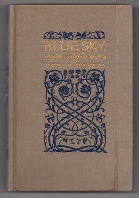 Blue Sky The Life of Harriet Caswell-Broad