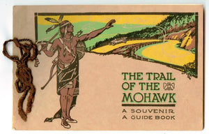 The Trail Of The Mohawk. A Souvenir. A Guide Book 