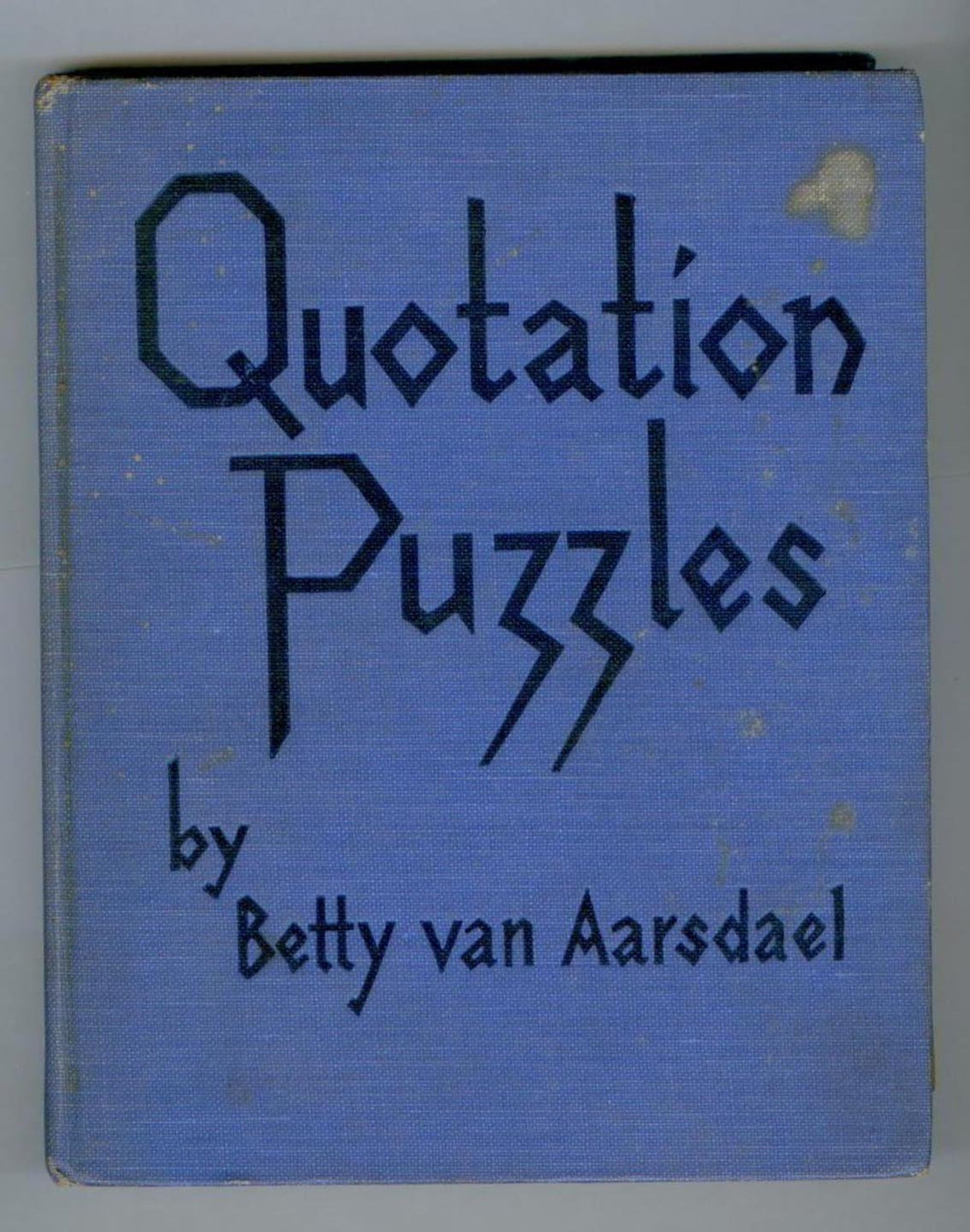 Quotation Puzzles: A Book of Numerical Enigmas Based on Quotations from Well-Known Authors