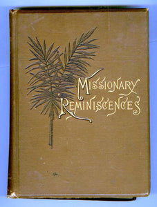 Reminiscences. A Brief History of the Free Baptist India Mission