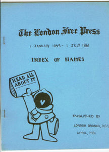 The London Free Press 1 January 1849 - 1 July 1861 Index of Names