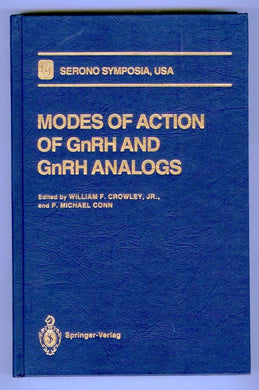 Modes of Action of GnRH and GnRH Analogs