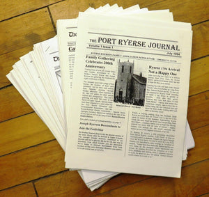 The Port Ryerse Journal. The Ryerse-Ryerson Family Association Newsletter. Volume 1, No. 1, July, 1994 to Volume 13, No. 3, November, 2006.  