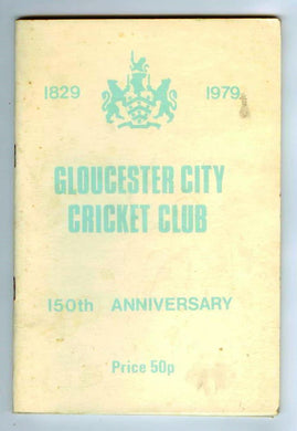 Gloucester City Cricket Club 150th Anniversary 1829-1979