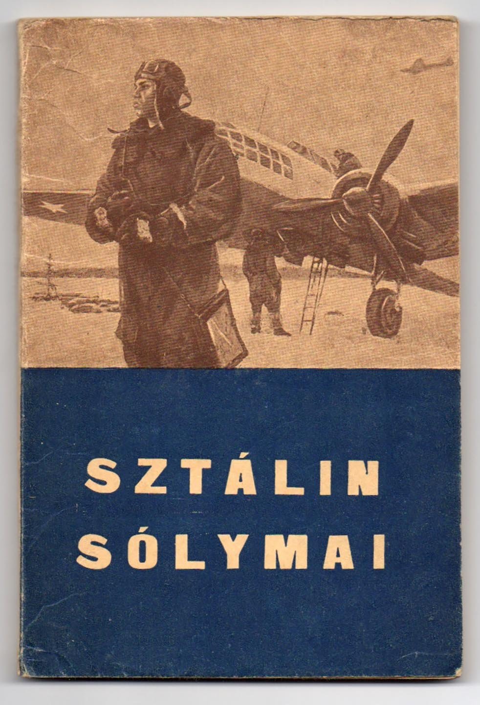 Sztalin Solymai (Stalin's Falcons)