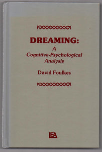 Dreaming: A Cognitive-Psychological Analysis