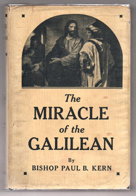 The Miracle of the Galilean: The Fondren Lectures