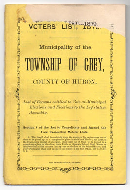 Voters' List 1879 Municipality of the Township of Grey, County of Huron