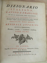 Dizionario Italiano, Latino e Francese; Dictionnaire Francois, Latin et Italien
