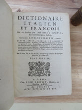 Dictionaire Italien et Francois: Mis en Lumiere par Antoine Oudin, Secretaire Interprete du Roi