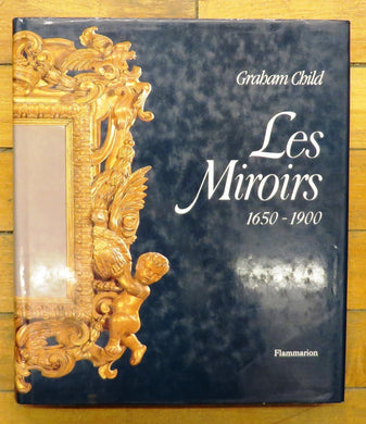 Les Miroirs 1650-1900