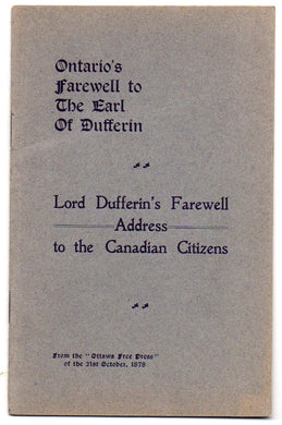 Ontario's Farewell to the Earl of Dufferin: Lord Dufferin's Farewell Address to the Canadian Citizens