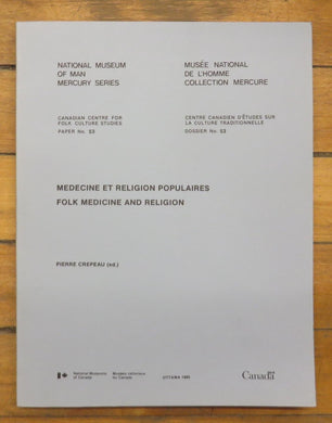 Medecine et Religion Populaires/Folk Medicine and Religion