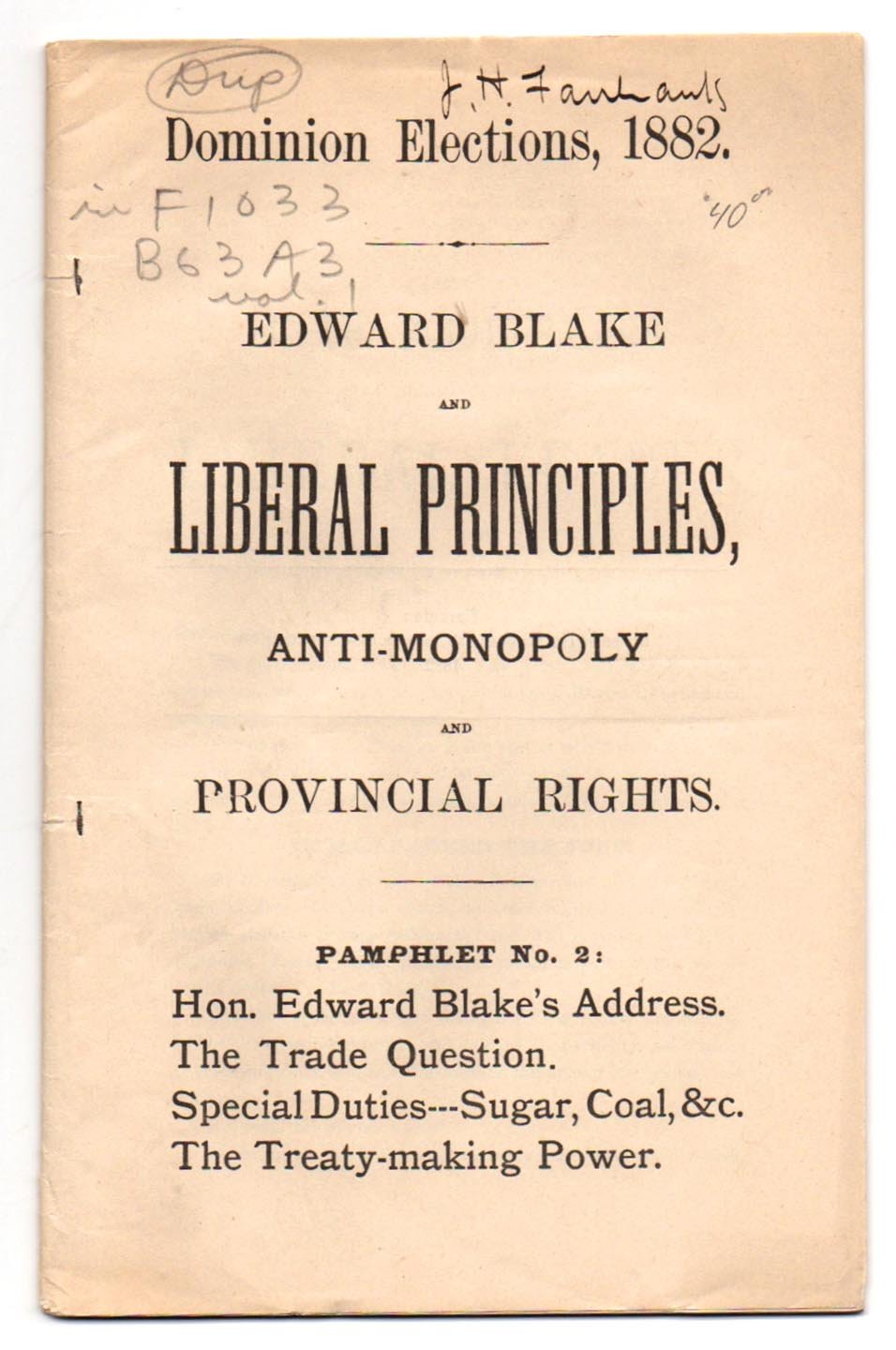 Edward Blake and Liberal Principles: Anti-Monopoly and Provincial Rights