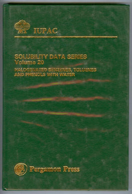 Halogenated Benzenes, Toluenes and Phenols with Water
