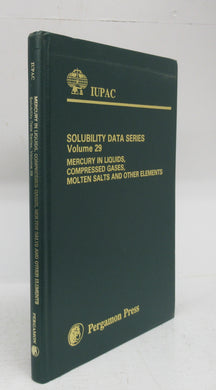 Mercury in Liquids, Compressed Gases, Molten Salts and Other Elements