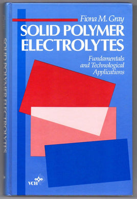 Solid Polymer Electrolytes: Fundamentals and Technological Applications