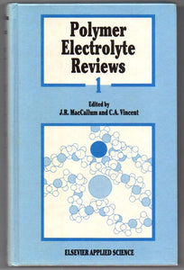 Polymer Electrolyte Reviews - 1