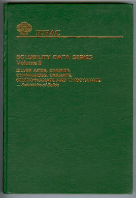 Silver Azide, Cyanide, Cyanamides, Cyanate, Selenocyanate and Thiocyanate - Solubilities of Solids