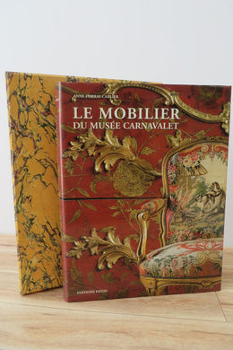 Le Mobilier du Musée Carnavalet