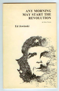 Any Morning May Start the Revolution & Other Poems