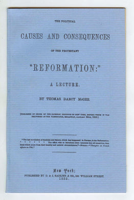 The Political Causes and Consequences of the Protestant "Reformation:" A Lecture