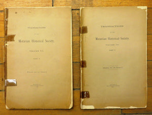 Transactions of the Moravian Historical Society. Volume VII, Parts 2 & 5