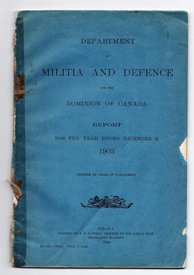 Department of Militia and Defence for the Dominion of Canada. Report for the year ended December 31, 1903