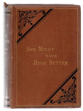 She Might Have Done Better: A Novel