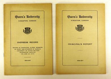 Queen's University Kingston, Canada: Principal's Report & Overseas Record, 1916-1917