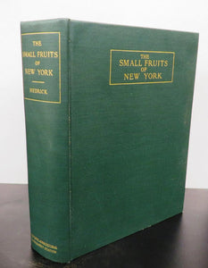 The Small Fruits of New York: Report of the New York State Agricultural Experiment Station for the Year Ending June 30, 1925