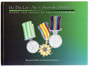 Uc Dai Loi - No. 1 (Australia Number 1). Words and Images of the Vietnam War