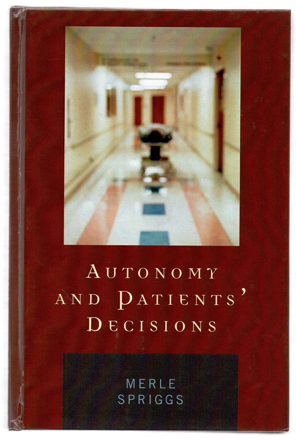 Autonomy and Patients' Decisions
