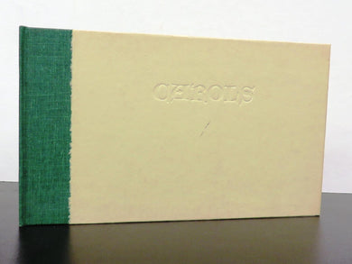 Carols Taken from the Preface written by Percy Dearmer For The Oxford Book of Carols, first Published in 1928