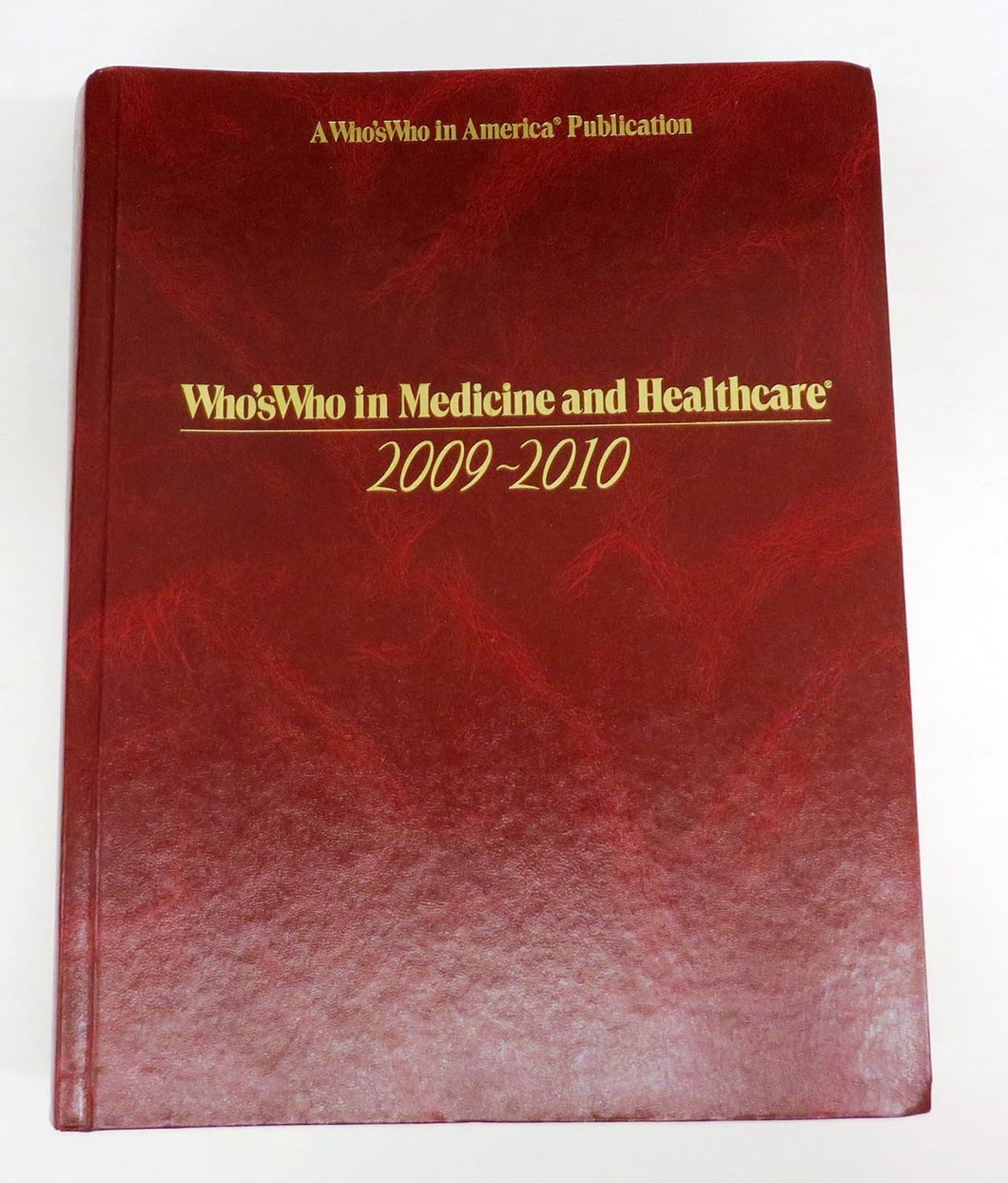 Who's Who in Medicine and Healthcare 2009-2010