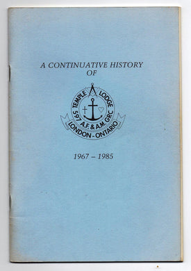 Continuative History of  Temple Lodge No. 597 A.F. and A.M. G.R.C. 1967-1985