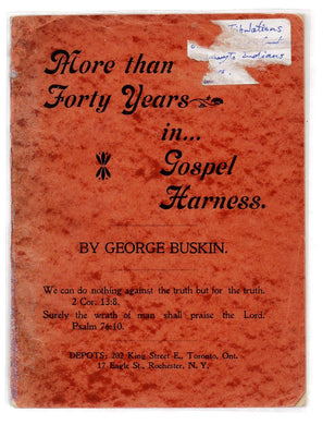 More than Forty Years in Gospel Harness. A Tale of Truth designed to profit the readers, Young and Old