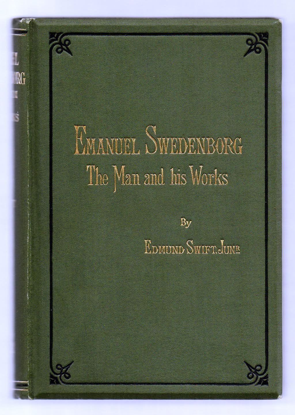 Emanuel Swedenborg: The Man and his Works