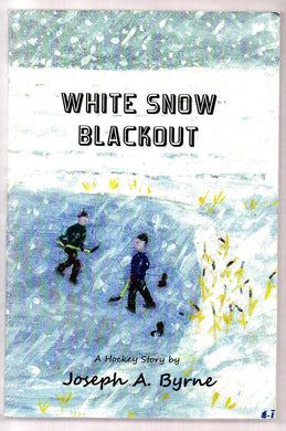 White Snow Blackout: A Hockey Story