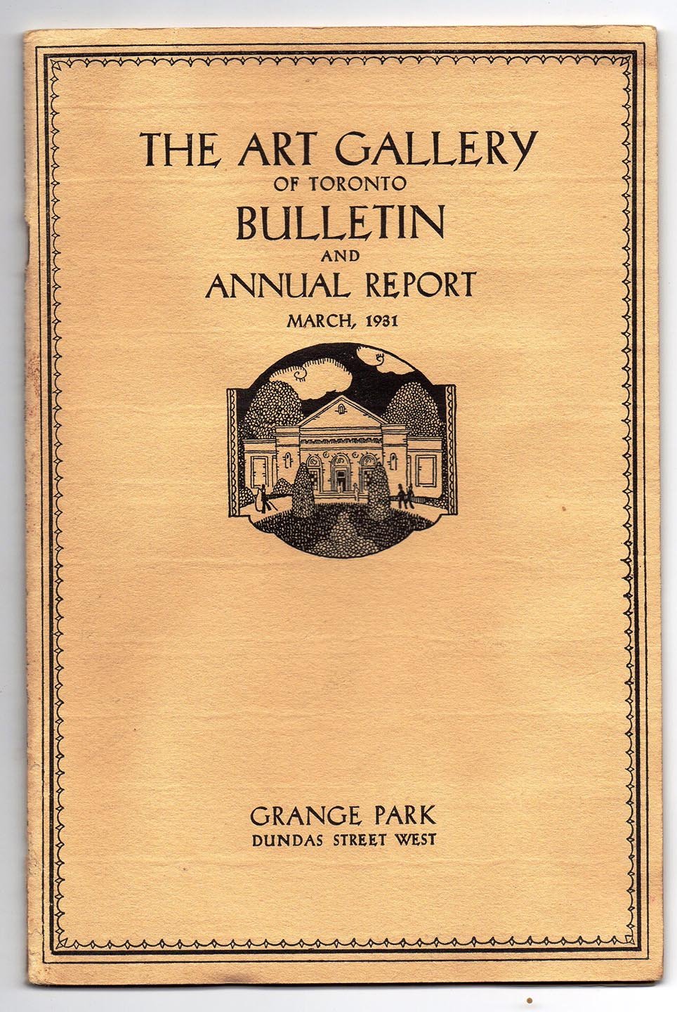 The Art Gallery of Toronto Bulletin and Annual Report March, 1931