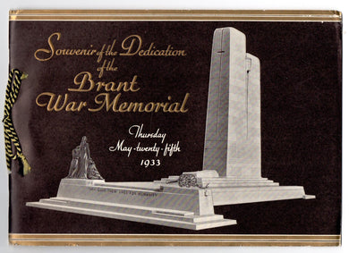 Souvenir of the Dedication of the Brant War Memorial, Thursday May-twenty-fifth 1933