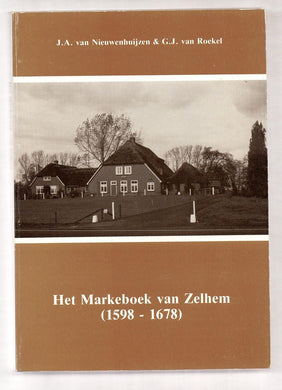 Het Markeboek van Zelhem (1598-1678)