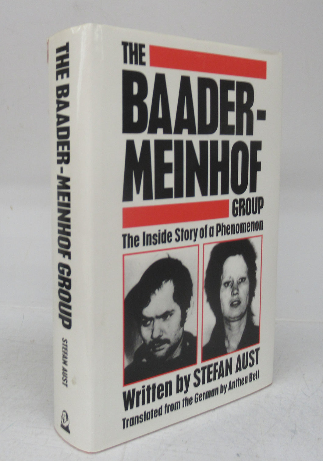 The Baader-Meinhof Group: The Inside Story of a Phenomenon